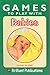 Games to Play with Babies (Games to Play)