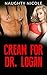 Romance: Cream For Dr. Logan