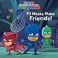 PJ Masks Make Friends!