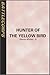 Hunter Of The Yellow Bird (BattleTech)
