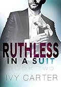 Ruthless In A Suit
