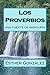 Los Proverbios by Esther Gonzalez