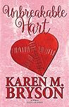 Unbreakable Hart by Karen M. Bryson