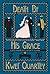 Death by His Grace (Darko D...