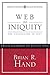 Web of Iniquity by Brian R. Hand