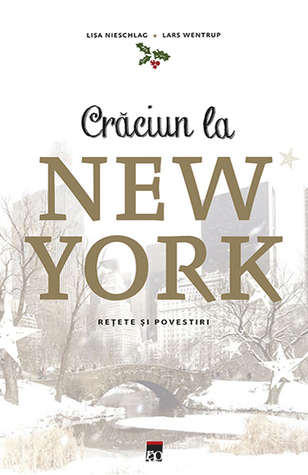 Craciun la New York: Retete si povestiri