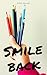 Smile Back