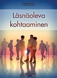Läsnäoleva kohtaaminen (Hardcover)