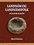 Landnám og landnámsfólk: Saga af bæ og blóti