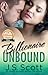Billionaire Unbound ~ Chloe (The Billionaire's Obsession, #8)