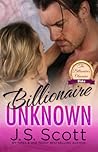Billionaire Unknown ~ Blake by J.S. Scott