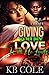 Giving You My Love With No ...