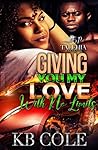 Giving You My Lov...