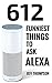 Alexa: Funniest Things To Ask Alexa (The Unknown Question Which You Don't Know (Amazon Echo, Amazon Dot) Book 1)