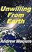 Unwilling from Earth