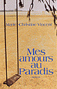 Mes amours au paradis (French Edition)