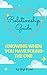 Relationship Guide: Knowing When You Have Found The One