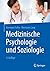 Medizinische Psychologie und Soziologie (Springer-Lehrbuch) (German Edition)
