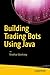 Building Trading Bots Using Java