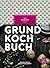 Grundkochbuch (German Edition)