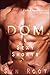 Dom: 4 Sexy Shorts: Pulp Urban Erotica Collection