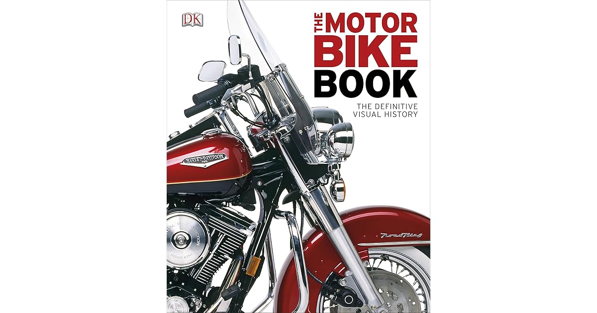 The Motorbike Book The Definitive Visual History By Phil Hunt
