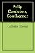Sally Castleton, Southerner