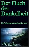 Der Fluch der Dunkelheit by J.B. Shackle