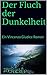 Der Fluch der Dunkelheit by J.B. Shackle
