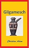 Gilgamesch (German Edition)
