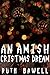 An Amish Christmas Dream (Harmony Creek #9)