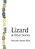 Lizard & Other Stories
