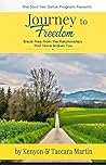 The Soul-Ties Detox Program Presents: Journey to Freedom: Break Free From the Relationships That Have Broken You