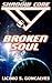 Broken Soul (Shadow Core - Book 2)