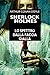 Sherlock Holmes. Lo spettro dalla faccia gialla (Italian Edition)