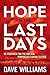 Hope in the Last Days: Be P...