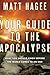 Your Guide to the Apocalypse by Matt Hagee