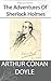 The Adventures of Sherlock Holmes (Illustrated)