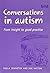 Conversations in Autism