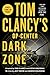 Tom Clancy's Op-Center: Dark Zone (Tom Clancy's Op-Center, #16)