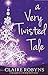 A Very Twisted Tale by Claire Robyns