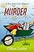 Murder In The Flower Beds (A Ray And Cain Mystery Book 1)