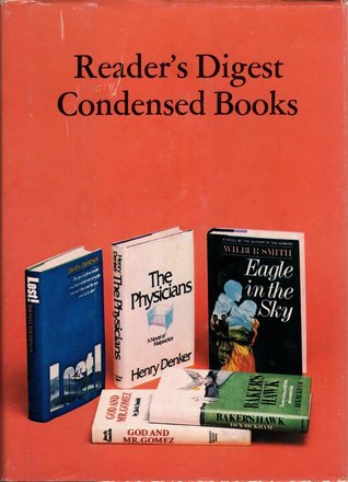 Reader's Digest Condensed Books; 1975 #2, Volume 103: Lost! / Baker's Hawk / The Physicians / God and Mr. Gomez / Eagle in the Sky (Hardcover)