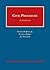 Civil Procedure (University Casebook Series)