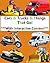 Cars and Trucks and Things ...