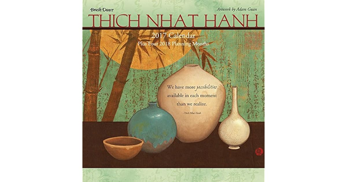 Thich Nhat Hanh 2017 Wall Calendar by Adam Guan