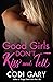 Good Girls Don't Kiss and T...