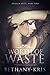 Worth of Waste by Bethany-Kris