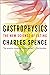 Gastrophysics: The New Scie...