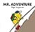 Mr. Adventure